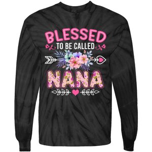 Blessed To Be Called Nana Funny Grandma MotherS Day Tie-Dye Long Sleeve Shirt