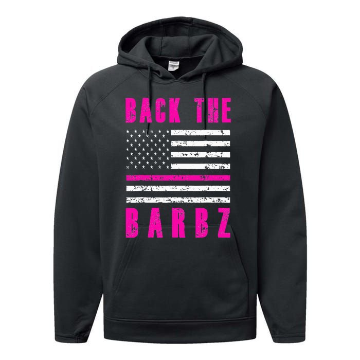 Back The Barbz Flag Love Barbs 4th Of July Performance Fleece Hoodie