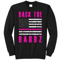 Back The Barbz Flag Love Barbs 4th Of July Sweatshirt