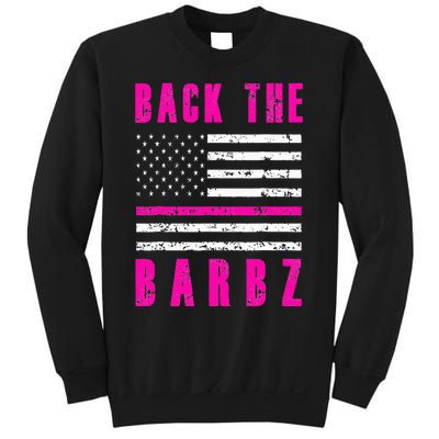 Back The Barbz Flag Love Barbs 4th Of July Sweatshirt