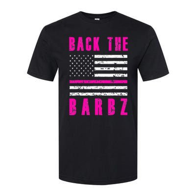 Back The Barbz Flag Love Barbs 4th Of July Softstyle CVC T-Shirt