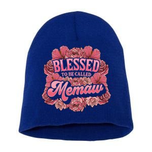 Blessed To Be Called Memaw Floral Cute Mothers Day Funny Gift Short Acrylic Beanie