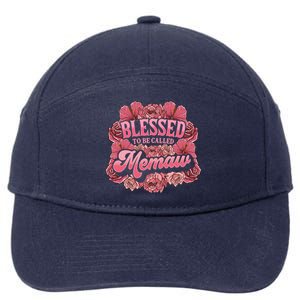 Blessed To Be Called Memaw Floral Cute Mothers Day Funny Gift 7-Panel Snapback Hat