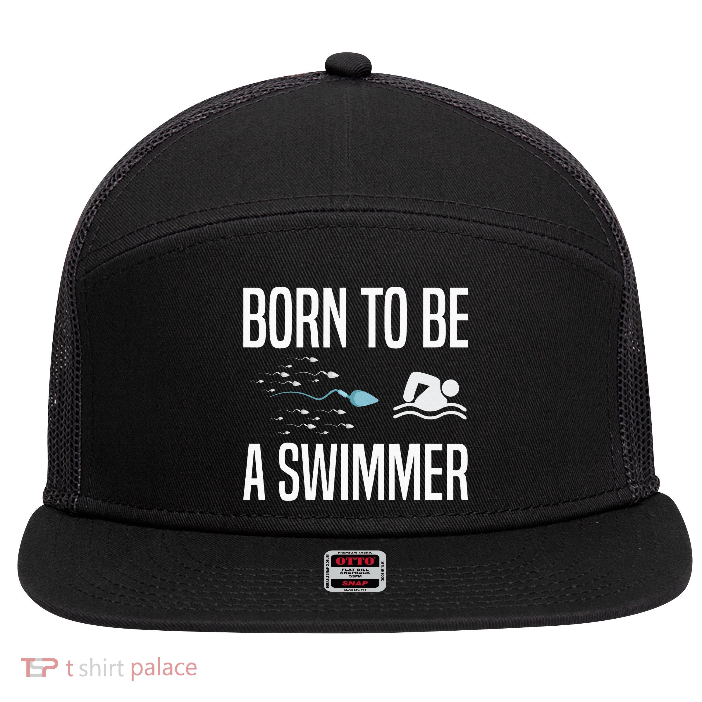 Born To Be A Swimmer Swimming Sport Swimmer 7 Panel Mesh Trucker Snapback Hat