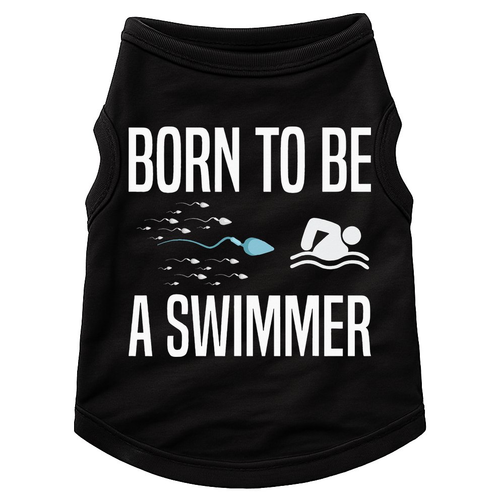Born To Be A Swimmer Swimming Sport Swimmer Doggie Tank