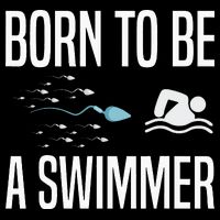 Born To Be A Swimmer Swimming Sport Swimmer Backpack