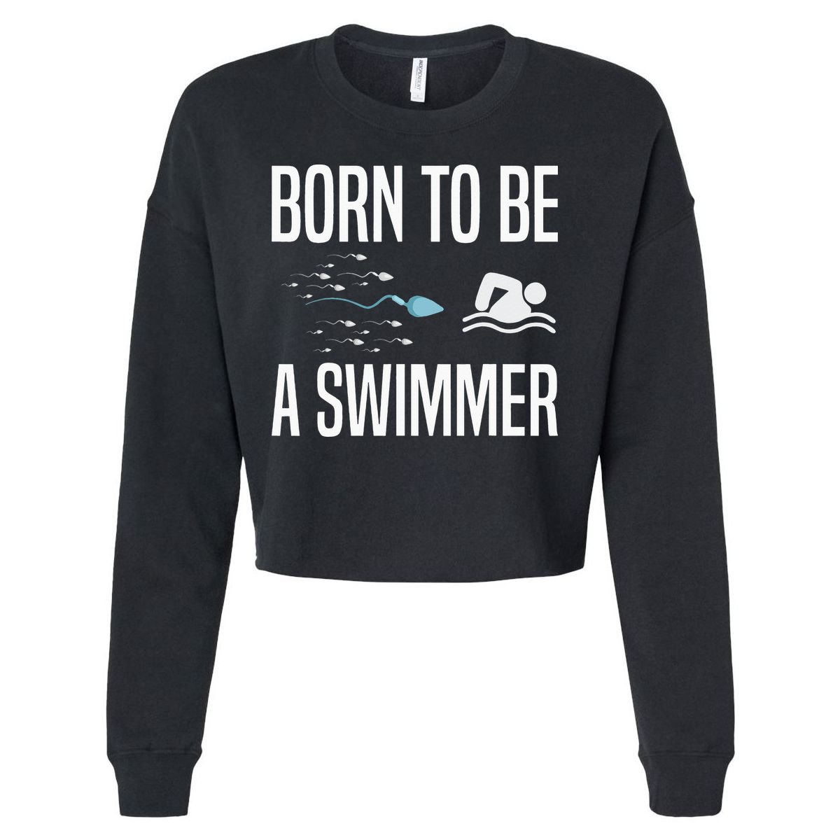 Born To Be A Swimmer Swimming Sport Swimmer Cropped Pullover Crew