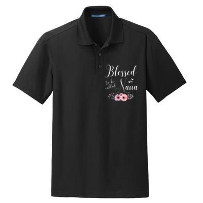 Blessed To Be Nana Women Grandma MotherS Day Christmas Dry Zone Grid Polo