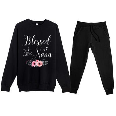 Blessed To Be Nana Women Grandma MotherS Day Christmas Premium Crewneck Sweatsuit Set