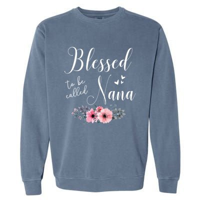 Blessed To Be Nana Women Grandma MotherS Day Christmas Garment-Dyed Sweatshirt