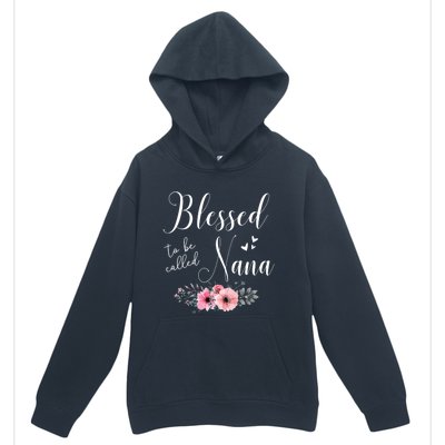 Blessed To Be Nana Women Grandma MotherS Day Christmas Urban Pullover Hoodie