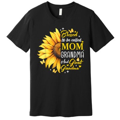 Blessed To Be Called Mom Grandma Great Grandma Mother's Day Premium T-Shirt