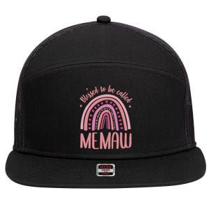 Blessed To Be Called Memaw Idea Mothers Day Memaw Meaningful Gift 7 Panel Mesh Trucker Snapback Hat