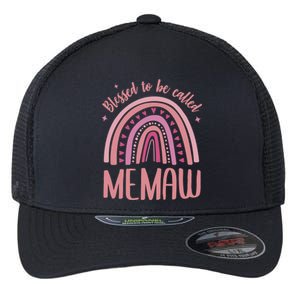 Blessed To Be Called Memaw Idea Mothers Day Memaw Meaningful Gift Flexfit Unipanel Trucker Cap