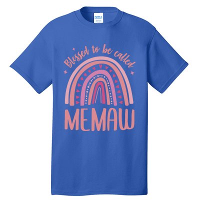 Blessed To Be Called Memaw Idea Mothers Day Memaw Meaningful Gift Tall T-Shirt