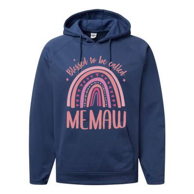 Blessed To Be Called Memaw Idea Mothers Day Memaw Meaningful Gift Performance Fleece Hoodie