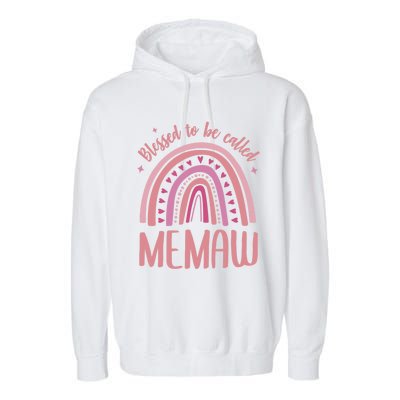 Blessed To Be Called Memaw Idea Mothers Day Memaw Meaningful Gift Garment-Dyed Fleece Hoodie