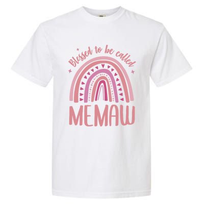 Blessed To Be Called Memaw Idea Mothers Day Memaw Meaningful Gift Garment-Dyed Heavyweight T-Shirt