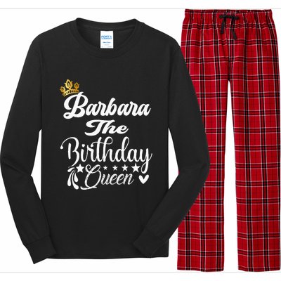 Barbara The Birthday Queen Happy Birthday For Women Long Sleeve Pajama Set