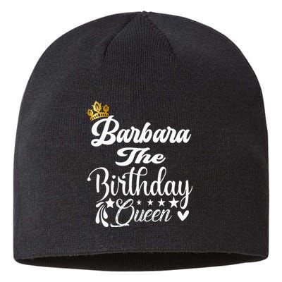 Barbara The Birthday Queen Happy Birthday For Women Sustainable Beanie