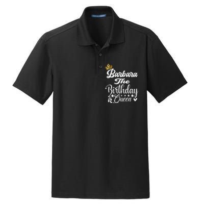 Barbara The Birthday Queen Happy Birthday For Women Dry Zone Grid Polo