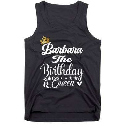 Barbara The Birthday Queen Happy Birthday For Women Tank Top