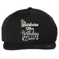 Barbara The Birthday Queen Happy Birthday For Women Wool Snapback Cap