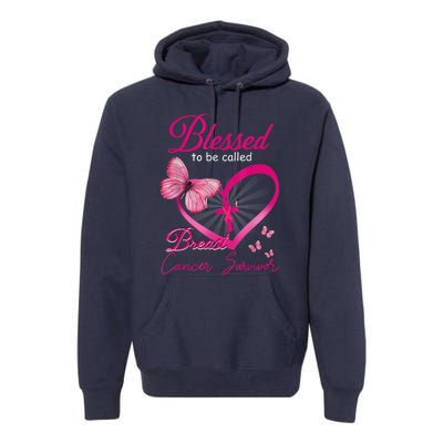 Blessed To Be Called Breast Cancer Survivor Pink Butterfly Premium Hoodie