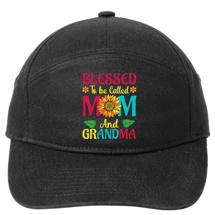 Blessed To Be Called Mom Grandma Great Grandma MotherS 7-Panel Snapback Hat