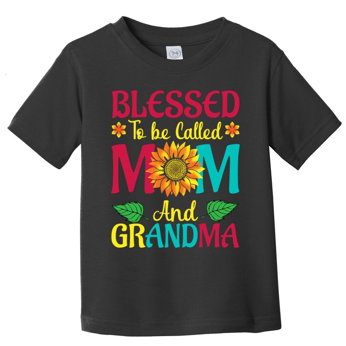 Blessed To Be Called Mom Grandma Great Grandma MotherS Toddler T-Shirt