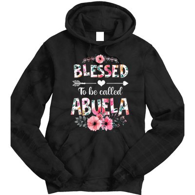 Blessed To Be Called Abuela Funny Abuela Mothers Day Tie Dye Hoodie