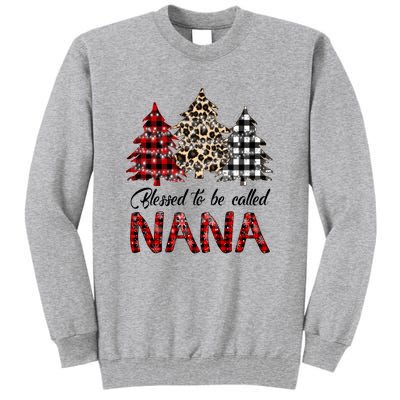 Blessed To Be Called Nana Christmas Pine Tree MotherS Day Tall Sweatshirt