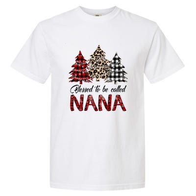 Blessed To Be Called Nana Christmas Pine Tree MotherS Day Garment-Dyed Heavyweight T-Shirt