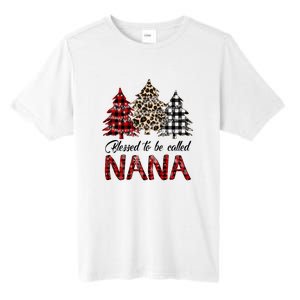 Blessed To Be Called Nana Christmas Pine Tree MotherS Day Tall Fusion ChromaSoft Performance T-Shirt