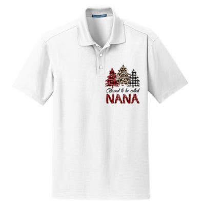 Blessed To Be Called Nana Christmas Pine Tree MotherS Day Dry Zone Grid Polo