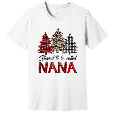 Blessed To Be Called Nana Christmas Pine Tree MotherS Day Premium T-Shirt