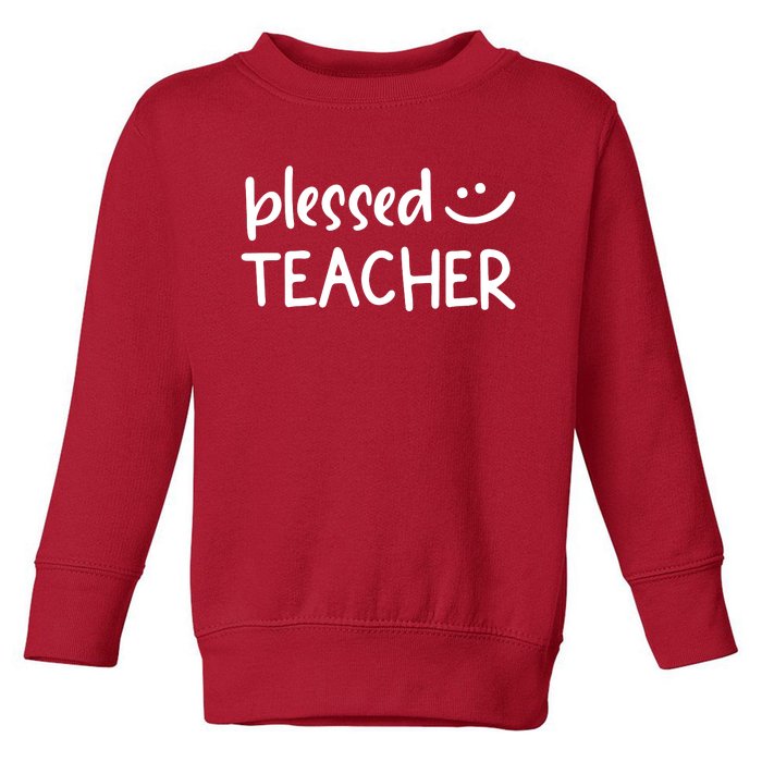 Blessed Teacher Toddler Sweatshirt