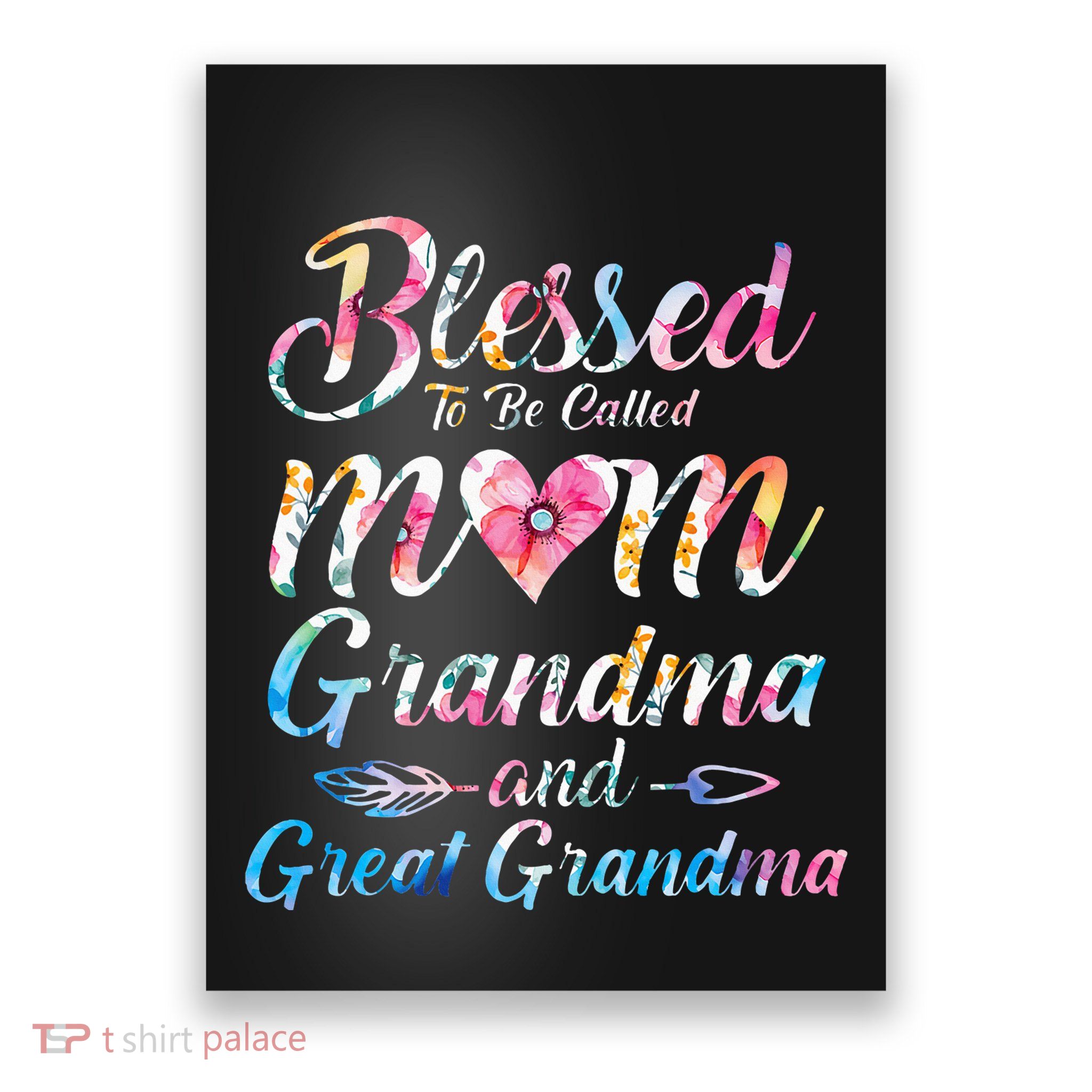 Blessed To Be Called Mom Grandma Great Grandma MotherS Day Poster