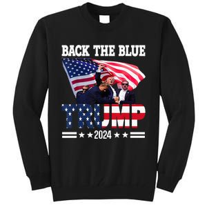 Back The Blue Trump 2024 Police American Flag Thin Blue Line Tall Sweatshirt