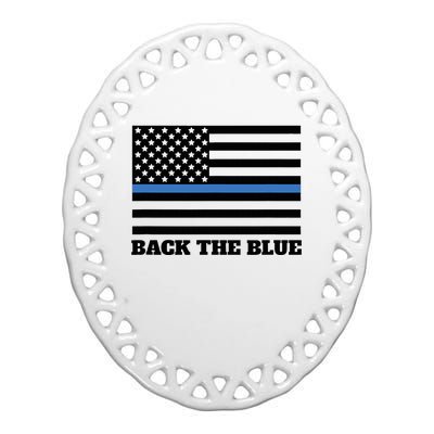 Back The Blue Police Support Thin Blue Line Ceramic Oval Ornament