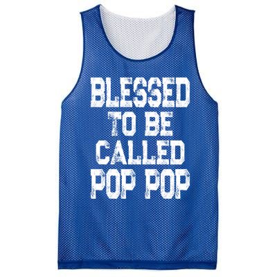 Blessed To Be Called Pop Pop Grandpa Gift Meaningful Gift Mesh Reversible Basketball Jersey Tank