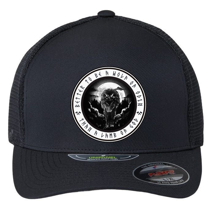 Better To Be A Wolf Of Odin Than A L.A.M.B Of God Flexfit Unipanel Trucker Cap