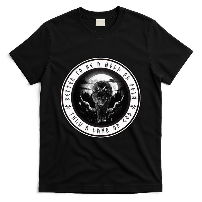 Better To Be A Wolf Of Odin Than A L.A.M.B Of God T-Shirt