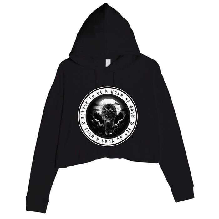 Better To Be A Wolf Of Odin Than A L.A.M.B Of God Crop Fleece Hoodie
