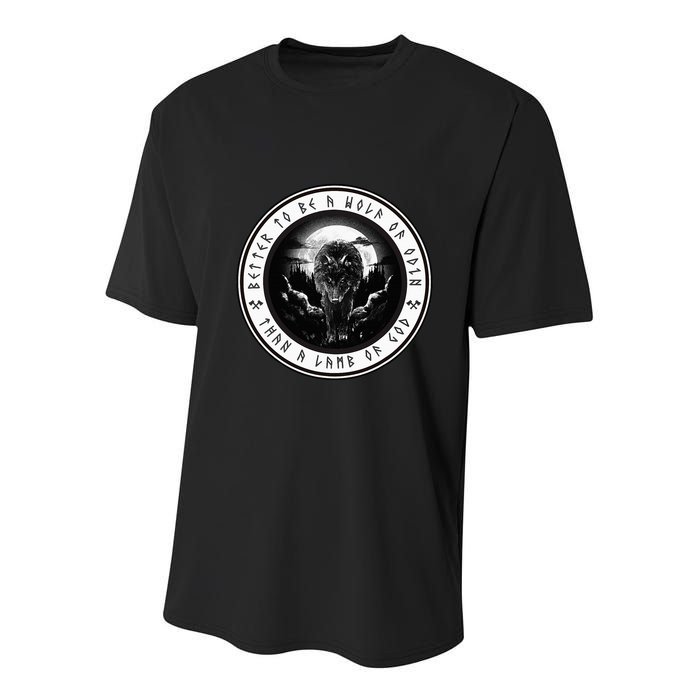 Better To Be A Wolf Of Odin Than A L.A.M.B Of God Youth Performance Sprint T-Shirt