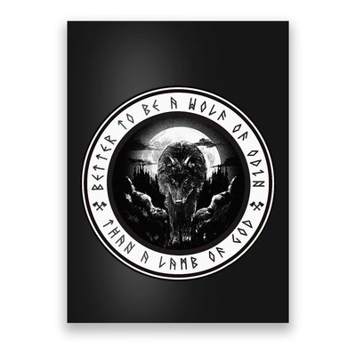 Better To Be A Wolf Of Odin Than A L.A.M.B Of God Poster