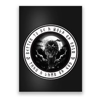 Better To Be A Wolf Of Odin Than A L.A.M.B Of God Poster