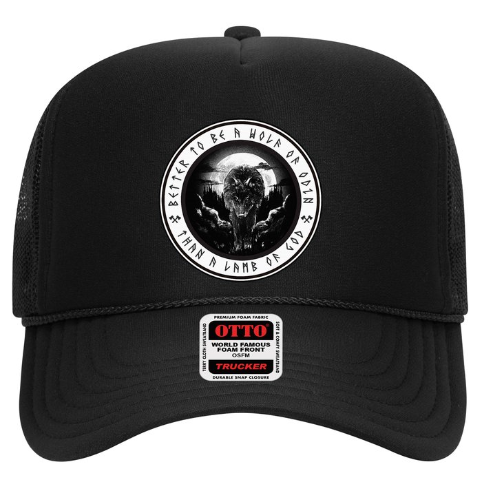 Better To Be A Wolf Of Odin Than A L.A.M.B Of God Trucker Hat