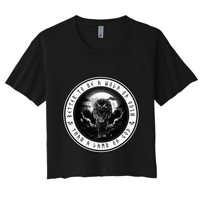 Better To Be A Wolf Of Odin Than A L.A.M.B Of God Crop Top