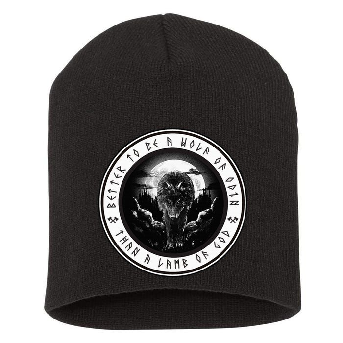 Better To Be A Wolf Of Odin Than A L.A.M.B Of God Short Acrylic Beanie